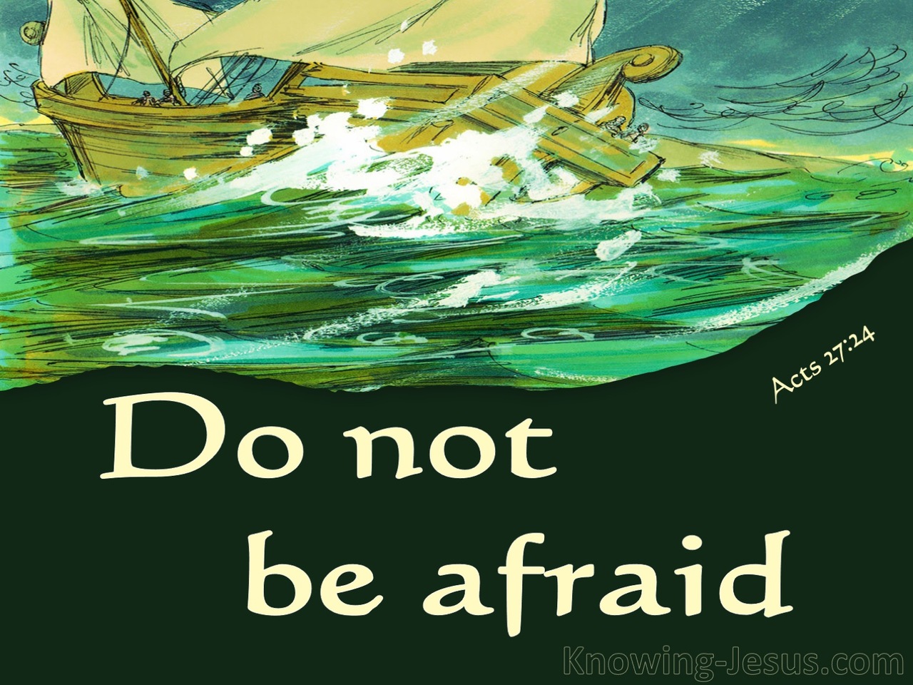 Acts 27:24 Do Not Be Afraid Paul (cream)